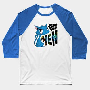 Meow With Me Baseball T-Shirt